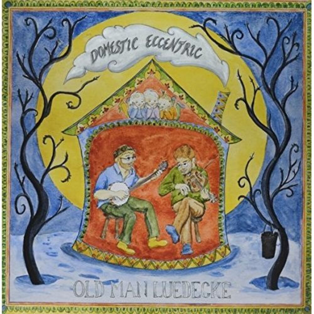 Old Man Luedecke - Domestic Eccentric  LP LP